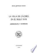 La villa de Cáceres en el siglo XVIII
