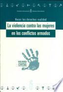 La violencia contra las mujeres en los conflictos armados