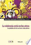 La violencia está en los otros
