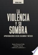 La violencia y su sombra