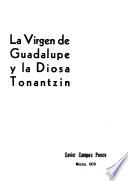 La Virgen de Guadalupe y la diosa Tonántzin