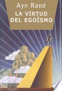 La virtud del egoismo/ The Virtue of Selfishness