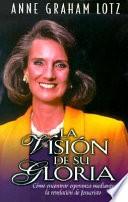 La visión de su gloria