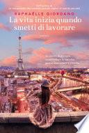 La vita inizia quando smetti di lavorare