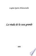 La viuda de la casa grande