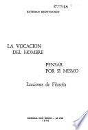 La vocación del hombre pensar por si mismo
