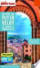 LA VOIE DU PUY EN VELAY 2019 Petit Futé