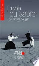 La voie du sabre ou l'art de bouger