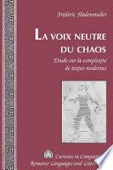 La voix neutre du chaos