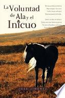 La Voluntad De Ala Y El Inicuo
