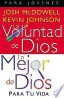 La Voluntad de Dios, lo Mejor de Dios