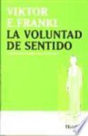 La voluntad de sentido