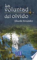 La voluntad del olvido
