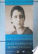 La voz autobiográfica de María Zambrano