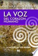 La voz del corazón humano