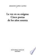 La voz en su enigma