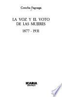 La voz y el voto de las mujeres, 1877-1931