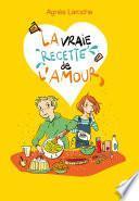 La vraie recette de l'amour