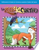 La zorra y el cuervo (The Fox and the Crow) (Spanish Version)