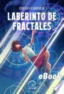 Laberinto de Fractales