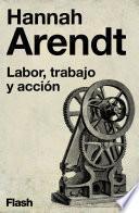 Labor, trabajo y acción