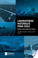 Laboratorios Naturales para Chile