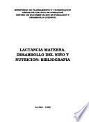 Lactancia materna, desarrollo del niño y nutrición