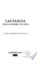 Lactancia Para la Madre Y El Niño