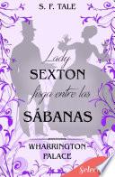 Lady Sexton fisga entre las sábanas (Hotel Wharrington Palace 5)