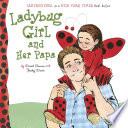Ladybug Girl and Her Papa