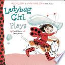 Ladybug Girl Plays