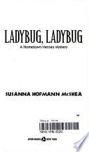 Ladybug, Ladybug