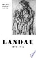 Landau, 1898-1962