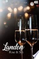 Landon. Rise and Set