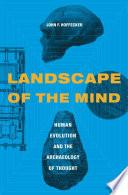 Landscape of the Mind