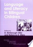 Language and Literacy in Bilingual Children