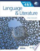 Language and Literature for the IB MYP 4 & 5
