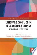 Language Conflict in Educational Settings