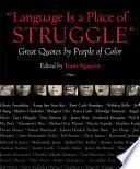 Language Is a Place of Struggle