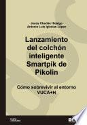 Lanzamiento del colchón inteligente Smartpik de Pikolin