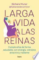 Larga vida a las reinas