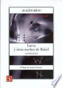 Larva y otras noches de Babel