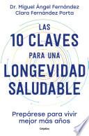 Las 10 claves para una longevidad saludable