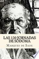 Las 120 Jornadas de Sodoma (Spanish Edition)