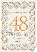 Las 48 fábulas del emperador