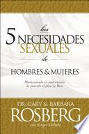 Las 5 Necesidades Sexuales de Hombres and Mujeres