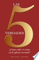 Las 5 Verdades