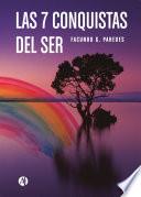 Las 7 conquistas del Ser