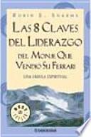 Las 8 claves del liderazgo del monje que vendió su Ferrari