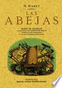 LAS ABEJAS. MODO DE CRIARLAS Y DE BENEFICIAR SUS PRODUCTOS